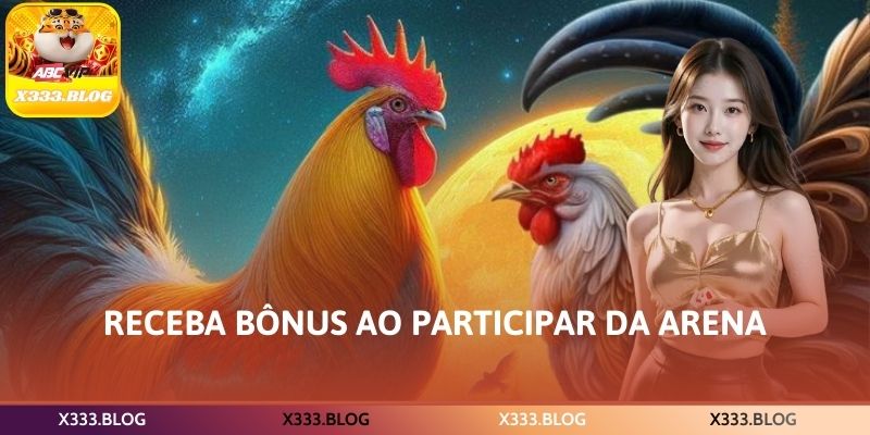 Receba bônus ao participar da arena